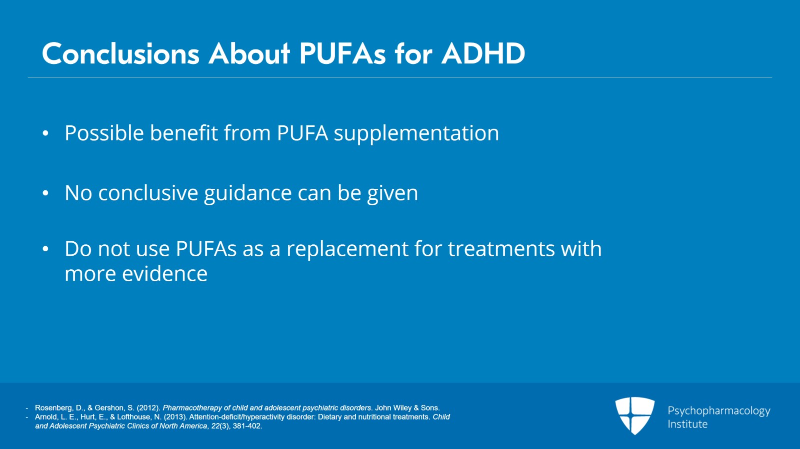 Use of Omega 3 Fatty Acids in Children and Adolescents